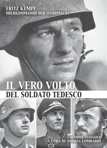 Il vero volto del soldato tedesco