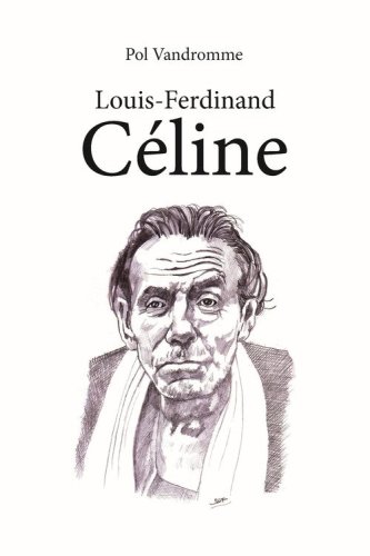 Louis-Ferdinand C&eacute;line