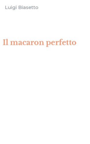 Il macaron perfetto