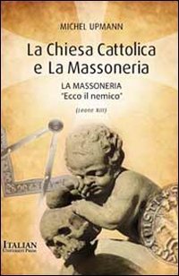 La Chiesa cattolica e la massoneria