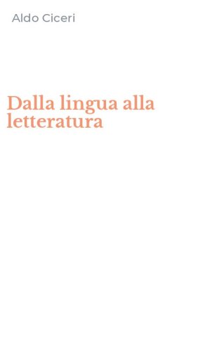 Dalla lingua alla letteratura