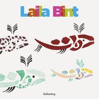 Laila Bint. Abbecedario calligrafico. Ediz. italiana e inglese