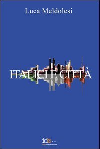 Italici e citt&agrave;