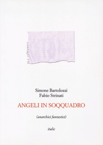 Angeli in soqquadro (anarchici fantastici)