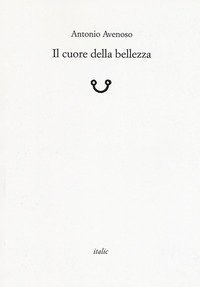 Il cuore della bellezza