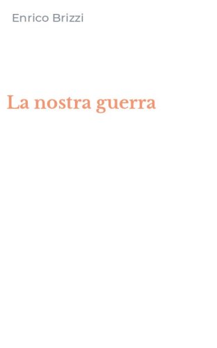 La nostra guerra