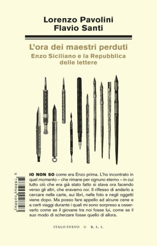 L'ora dei maestri perduti. Enzo Siciliano e la Repubblica delle lettere