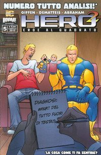 Hero squared. Eroe al quadrato