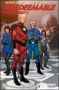 Irredeemable-Irredimibile. Ediz. italiana
