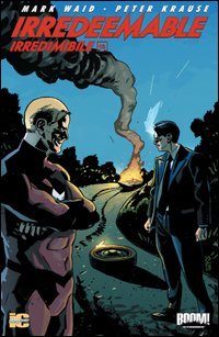 Irredeemable-Irredimibile. Ediz. italiana