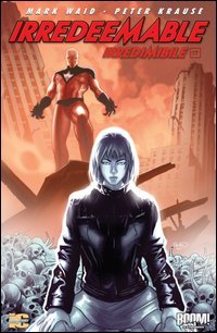 Irredeemable-Irredimibile. Ediz. italiana