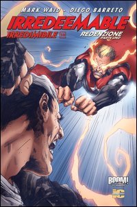 Irredeemable-Irredimibile. Ediz. italiana
