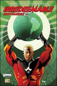 Irredeemable-Irredimibile. Ediz. italiana