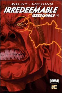 Irredeemable-Irredimibile. Ediz. italiana