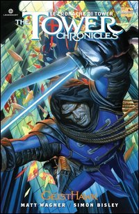 The Tower chronicles-Le cronache di Tower