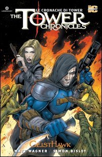 The Tower chronicles-Le cronache di Tower