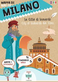 Mappa di Milano. La citt&agrave; di Leonardo. Ediz. italiana e inglese. Con adesivi