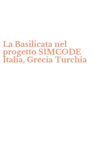 La Basilicata nel progetto SIMCODE Italia, Grecia Turchia
