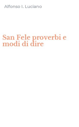 San Fele proverbi e modi di dire