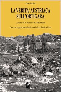 La verit&agrave; austriaca sull'Ortigara