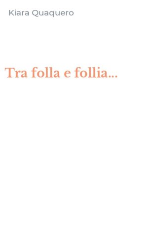 Tra folla e follia...