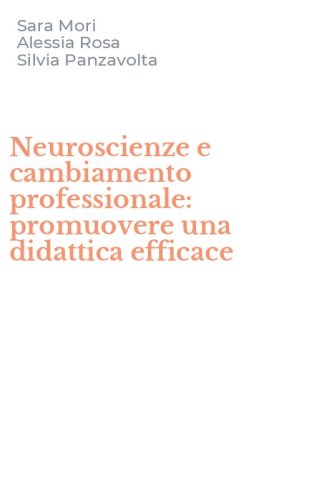 Neuroscienze e cambiamento professionale: promuovere una didattica efficace