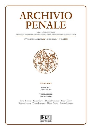 Archivio penale. Rivista quadrimestrale di diritto, procedura e legislazione penale, speciale, europea e comparata