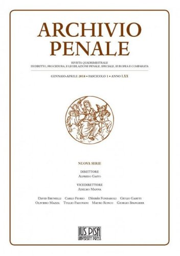 Archivio penale. Rivista quadrimestrale di diritto, procedura e legislazione penale, speciale, europea e comparata