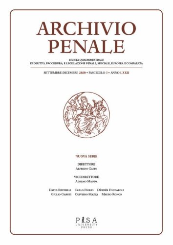 Archivio penale. Rivista quadrimestrale di diritto, procedura e legislazione penale, speciale, europea e comparata