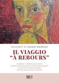 Il viaggio &laquo;a Rebours&raquo;