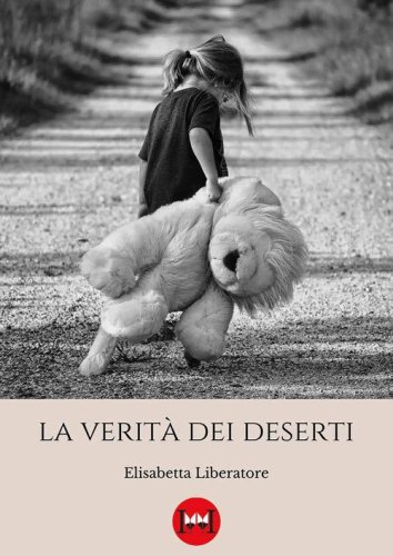 La verit&agrave; dei deserti