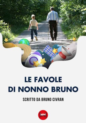 Le favole di nonno Bruno