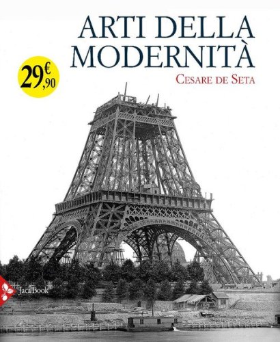 Arti della modernit&agrave;