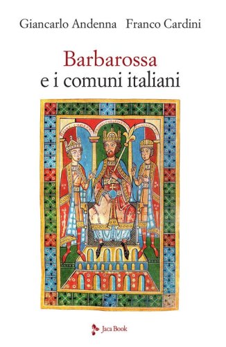 Barbarossa e i comuni italiani