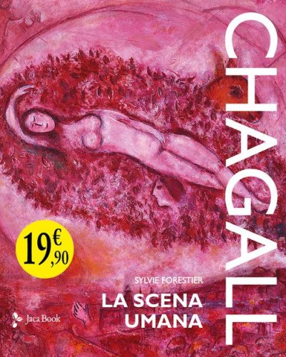 Chagall. La scena umana