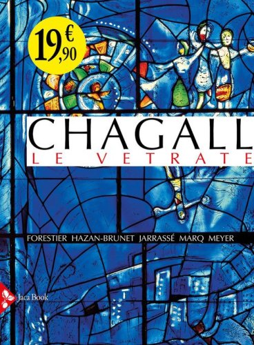 Chagall. Le vetrate