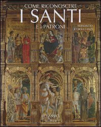 Come riconoscere i santi e i patroni