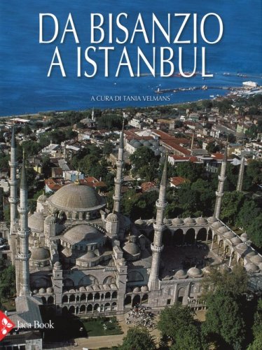 Da Bisanzio a Istanbul