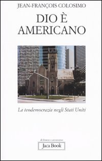 Dio &egrave; americano