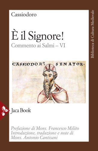 &Egrave; il Signore! Commento ai Salmi