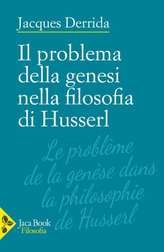 Il problema della genesi nella filosofia di Husserl