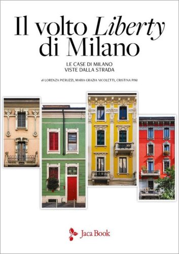 Il volto Liberty di Milano