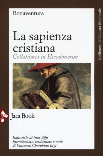 La sapienza cristiana. Collationes in Hexa&euml;meron