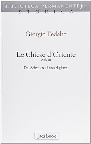 Le chiese d'Oriente - DAL SEICENTO AI NOSTRI GIORNI