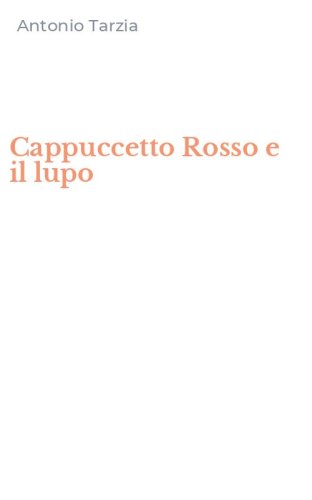 Cappuccetto Rosso e il lupo