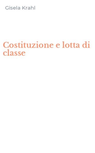 Costituzione e lotta di classe