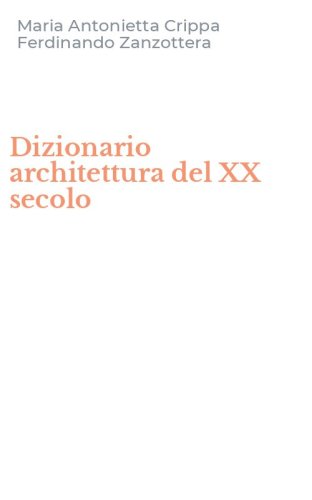 Dizionario architettura del XX secolo