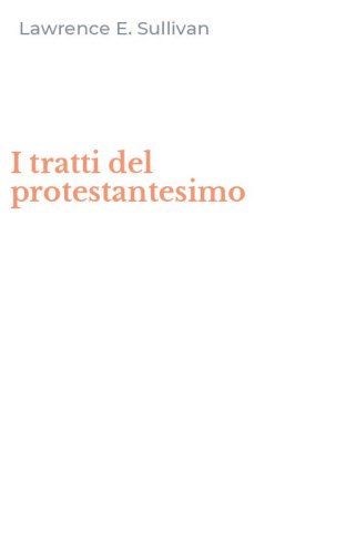 I tratti del protestantesimo