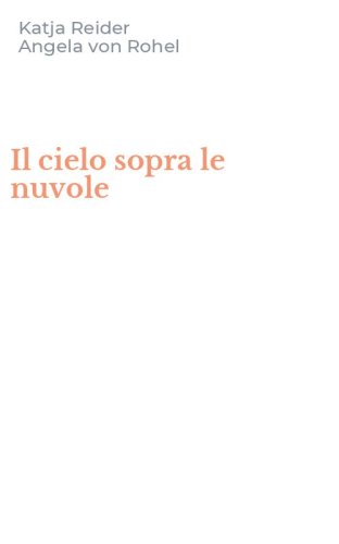 Il cielo sopra le nuvole