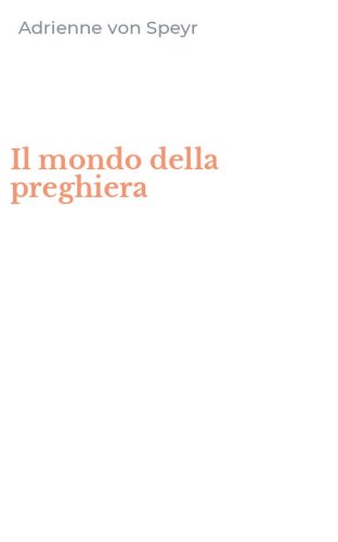Il mondo della preghiera